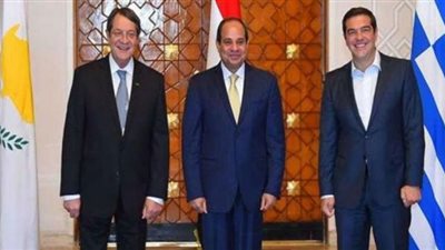 اليوم.. قمة ساخنة لقادة مصر وقبرص واليونان لبحث تحديات منطقتي الشرق الأوسط وشرق المتوسط