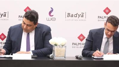 المصرية للاتصالات WE  وبالم هيلز للتعمير توقعان بروتوكول تعاون لتقديم خدمات الاتصالات المتكاملة بمدينة ”باديا”