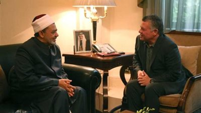 ماذا دار في الاتصال الهاتفي بين شيخ الأزهر وعاهل الأردن؟