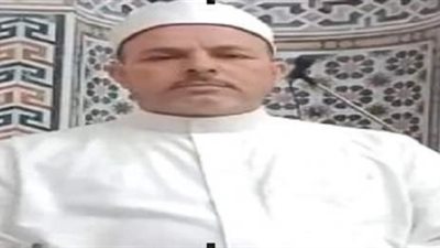 شيخ أزهري: قتل النفس جريمة منكرةوليست قاصرة علي المسلمين فقط
