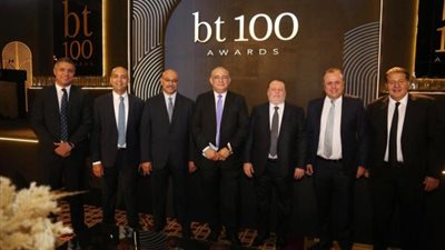 للعام الخامس على التوالي.. ”bt100” تحتفي بنجاحات الاقتصاد المصري.. وتكرم رجال أعمال ومسئولين عن دورهم في التنمية