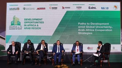الجلسة الأولى من «بناة مصر 2022» تستكشف فرص الاستثمار والتعاون مع الدول الأفريقية والعربية