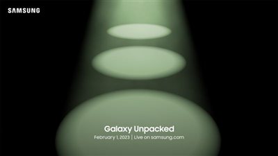 سامسونج تعلن عن أكبر فعالية  Galaxy Unpacked 2023بداية فبراير المقبل