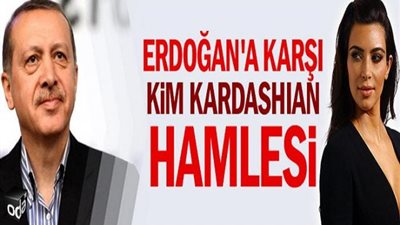 الديكتاتور و الفاتنة  .. كيم كاردشيان تفضح جرائم أردوغان