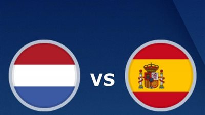 شاهد بث مباشر لمباراة أسبانيا وهولندا الودية دون تقطيع