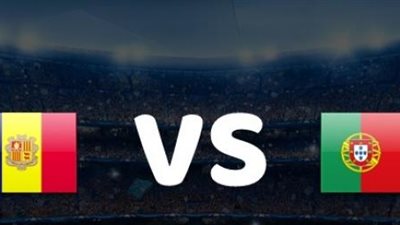 بث مباشر لمباراة منتخب البرتغال و أندورا اليوم الأربعاء 11-11-2020 الودية