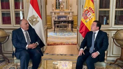 مباحثات سامح شكري ووزير خارجية إسبانيا.. مصر تؤكد على رفضها لأي أعمال عسكرية في رفح