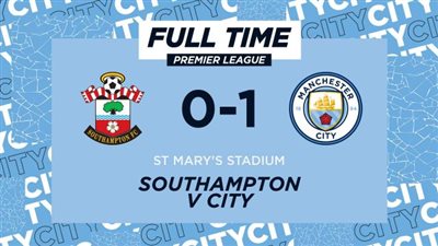 مانشستر سيتي يخطف فوزا من أنياب ساوثهامبتون