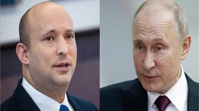 تفاصيل أخطر اتصال هاتفي بين بوتين ورئيس وزراء إسرائيل الجديد