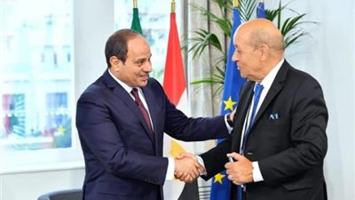 تفاصيل مباحثات السيسى مع وزير الخارجية الفرنسى