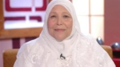 عاجل.. وفاة الداعية عبلة الكحلاوي بعد صراع مع فيروس كورونا