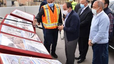 السيسى يتفقد تطوير الطرق بمنطقة شرق القاهرة