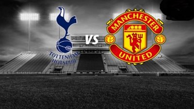 مانشستر يونايتد ضد توتنهام.. موعد المباراة والقنوات الناقلة