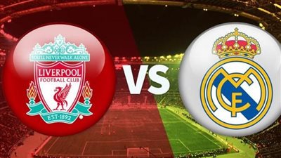 موعد مباراة ليفربول ضد ريال مدريد في دوري أبطال أوروبا والقنوات الناقلة