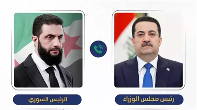 الشرع و رئيس الوزراء العراقي يعلنان فتح صفحة جديدة بين سوريا والعراق